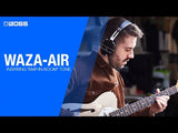 WAZA AIR WIRELESS PERSONAL GUITAR AMPLIFICATION